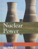 Nuclear Power edito da Greenhaven Press