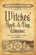 Llewellyn\'s 2010 Witches\' Spell-a-day Almanac edito da Llewellyn Publications,u.s.