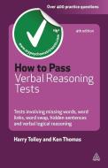 How to Pass Verbal Reasoning Tests di Harry Tolley, Ken Thomas edito da Kogan Page Ltd