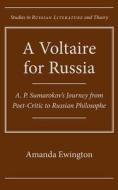 Ewington, A:  A  Voltaire for Russia di Amanda Ewington edito da Northwestern University Press