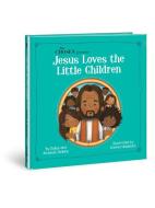 The Chosen Presents: Jesus Loves the Little Children di Amanda Jenkins, Dallas Jenkins edito da DAVID C COOK