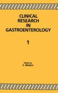 Clinical Research In Gastroenterology 1 di MATERN  S. edito da Springer