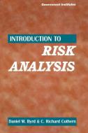 Introduction to Risk Analysis di Daniel M. III Byrd edito da Government Institutes
