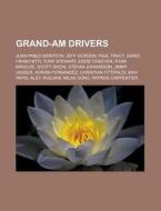 Grand-Am drivers di Books Group edito da Books LLC, Reference Series