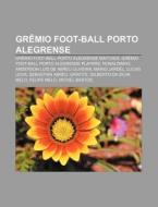 Gr Mio Foot-ball Porto Alegrense: Gre-na di Books Llc edito da Books LLC, Wiki Series