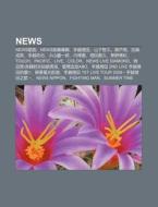 News: News Ge Qu, News Yin L Zhuan Ji, di L. I. Yu N. Wikipedia edito da Books LLC, Wiki Series