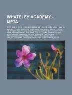 Whateley Academy - Meta: 2005 Bible, 201 di Source Wikia edito da Books LLC, Wiki Series