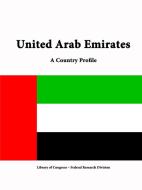 United Arab Emirates di Library Of Congress, Federal Research Division edito da Lulu.com