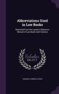 Abbreviations Used In Law Books di Charles Carroll Soule edito da Palala Press