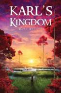 Karl's Kingdom Paperback di Mark Boutros edito da Lulu.com