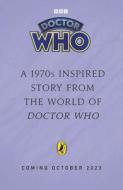Doctor Who 70s Book di Natasha Suri, Doctor Who edito da Penguin Random House Children's UK