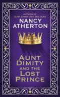 Aunt Dimity and the Lost Prince di Nancy Atherton edito da Thorndike Press