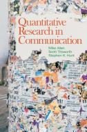 Quantitative Research in Communication di Mike Allen edito da SAGE Publications, Inc