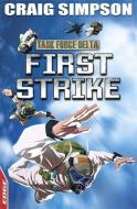 First Strike di Craig Simpson edito da Hachette Children's Group