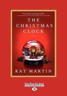 The Christmas Clock di Kat Martin edito da ReadHowYouWant