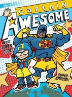 Captain Awesome Meets Super Dude!: Super Special di Stan Kirby edito da LITTLE SIMON