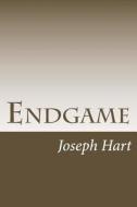 Endgame di Joseph Hart edito da Createspace