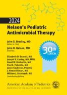 2024 Nelson's Pediatric Antimicrobial Therapy edito da American Academy of Pediatrics