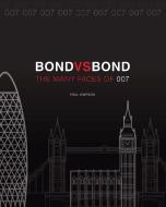 Bond Vs. Bond: Revised And Updated di Paul Simpson edito da Race Point Publishing