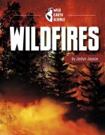 Wildfires di Jaclyn Jaycox edito da PEBBLE BOOKS