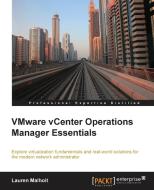 Vmware Vcenter Operations Manager Essentials di Lauren Malhoit edito da PACKT PUB