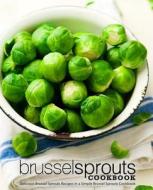 BRUSSEL SPROUTS CKBK di Booksumo Press edito da INDEPENDENTLY PUBLISHED