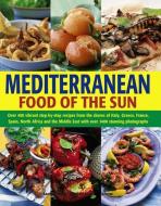 Mediterranean Cooking di Jacqueline Clarke, Joanna Farrow edito da Anness Publishing