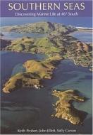 Southern Seas di Keith Probert, John Jillett, Sally Carson edito da Otago University Press