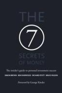 The The Insider's Guide To Personal Investment Success di Simon Brown, Ben Sherwood, Richard Stott edito da Hothive Books