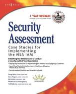 Security Assessment: Case Studies for Implementing the Nsa Iam di Syngress edito da SYNGRESS MEDIA