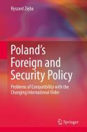 Poland's Foreign And Security Policy di Ryszard Zieba edito da Springer Nature Switzerland Ag