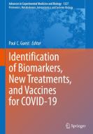 Identification of Biomarkers, New Treatments, and Vaccines for COVID-19 edito da Springer International Publishing