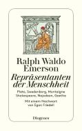 Repräsentanten der Menschheit di Ralph Waldo Emerson edito da Diogenes Verlag AG