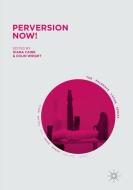 Perversion Now! edito da Springer International Publishing