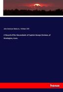 A Record of the Descendants of Captain George Denison, of Stonington, Conn. di John Denison Baldwin, William Clift edito da hansebooks