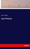 Lynn Pictures di James Jeffrey edito da hansebooks