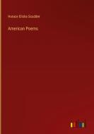 American Poems di Horace Elisha Scudder edito da Outlook Verlag
