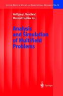 Analysis and Simulation of Multifield Problems di Wolfgang Wendland, Messoud Efendiev edito da Springer Berlin Heidelberg
