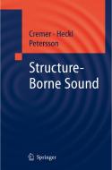 Structure-Borne Sound di L. Cremer, M. Heckl, Björn A. T. Petersson edito da Springer-Verlag GmbH