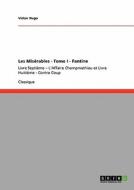 Les Misérables - Tome I - Fantine di Victor Hugo edito da GRIN Publishing