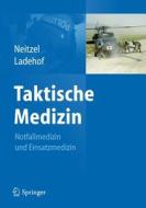 Taktische Medizin di 9783642206979 edito da Springer
