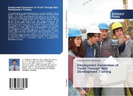 Employment Generation of Youth Through Skill Development Training di Srinivasa Rao Pallekonda edito da SPS