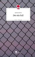 Der ein Fall. Life is a Story - story.one di Ashlin Joliver edito da story.one publishing
