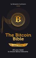 The Bitcoin Bible Gold Edition di Benjamin Guttmann edito da Books on Demand