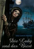 Die Lady und das Biest di Inka Loreen Minden edito da Books on Demand