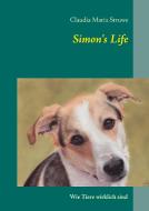 Simon's Life di Claudia Maria Struwe edito da Books on Demand