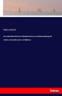 Der rationelle Betrieb der Obstbaumschule und Obstbaumpflege für mittel- und norddeutsche Verhältnisse di Max Jubisch edito da hansebooks