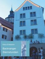 Backnanger Sternstunden di Klaus Erlekamm edito da Books on Demand