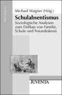 Schulabsentismus edito da Juventa Verlag GmbH