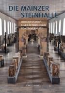 Die Mainzer Steinhalle edito da Schnell & Steiner GmbH